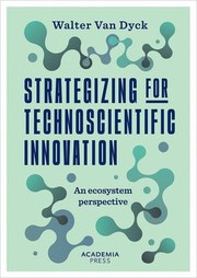 Cover of: Strategizing Technoscientific Innovation: An Ecosystem Perspective