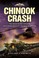 Cover of: Chinook Crash