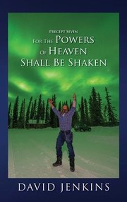 Cover of: Precept Seven: For The Powers Of Heaven Shall Be Shaken