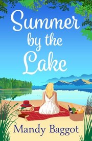 Cover of: Summer by the Lake by Mandy Baggot