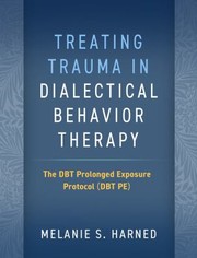 Cover of: Treating Trauma in Dialectical Behavior Therapy