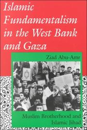 Cover of: Islamic Fundamentalism in the West Bank and Gaza: Muslim Brotherhood and Islamic Jihad (Indiana Series in Arab and Islamic Studies)