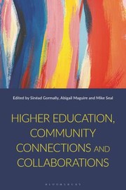 Cover of: Higher Education, Community Connections and Collaborations