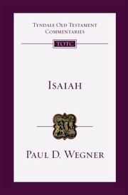 Cover of: Isaiah by Paul D. Wegner, David G. Firth, Tremper, III Longman