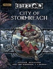 Cover of: City of Stormreach (Dungeons & Dragons d20 3.5 Fantasy Roleplaying, Eberron Supplement)
