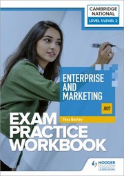 Cover of: Level 1/Level 2 Cambridge National in Enterprise and Marketing (J837) Exam Practice Workbook