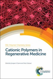 Cover of: Cationic Polymers in Regenerative Medicine