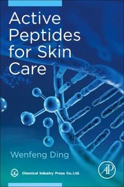 Cover of: Active Peptides for Skin Care