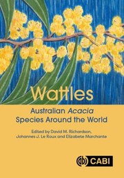 Cover of: Wattles: Australian Acacia Species Around the World