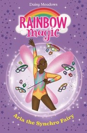 Cover of: Rainbow Magic: Aria the Synchro Fairy