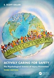 Cover of: Actively Caring for Safety: The Psychological Science of Injury Prevention