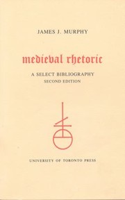 Cover of: Medieval rhetoric: a select bibliography