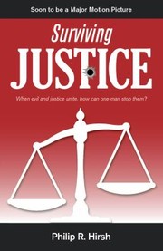 Surviving Justice by Philip R. Hirsh