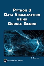 Cover of: Python 3 Data Visualization Using Google Gemini by Oswald Campesato, Oswald Campesato