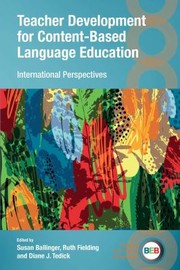 Cover of: Teacher Development for Content-Based Language Education: International Perspectives