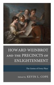 Cover of: Howard Weinbrot and the Precincts of Enlightenment: The Genius of Every Place