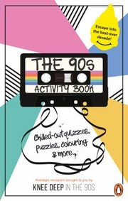 Cover of: Chillout Activity Book for Adults: Escape Now, into The 90s