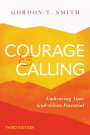 Cover of: Courage and Calling: Embracing Your God-Given Potential