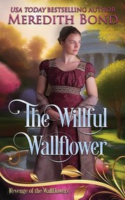 Cover of: Willful Wallflower: A Sweet Regency Romance