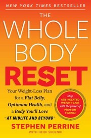 Cover of: Whole Body Reset: Your Weight-Loss Plan for a Flat Belly, Optimum Health and a Body You'll Love at Midlife and Beyond