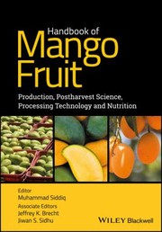 Cover of: Handbook of Mango Fruit: Production, Postharvest Science, Processing Technology and Nutrition