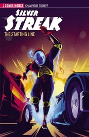 Cover of: Silver Streak - Season 1 - the Starting Line