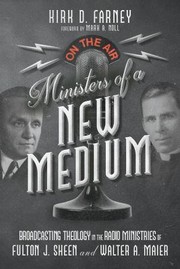 Cover of: Ministers of a New Medium by Kirk D. Farney, Mark A. Noll