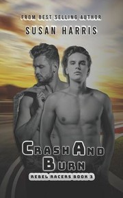 Cover of: Crash and Burn by Susan Harris