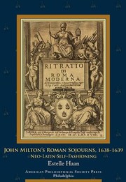 Cover of: John Milton's Roman Sojourns, 1638-1639: Neo-Latin Self-Fashioning