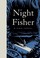 Cover of: Night Fisher