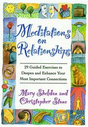 Cover of: Meditations on Relationships: 29 Guided Exercises to Deepen and Enhance Your Most Important Connections