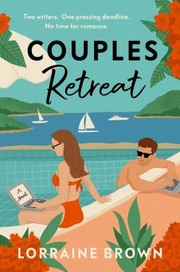 Cover of: Couples Retreat: The Perfect Enemies-To-lovers, Escapist Romcom For 2024