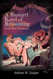 Cover of: Bastard Kind Reasoning : William Blake Hb: Bastard Kind of Reasoning