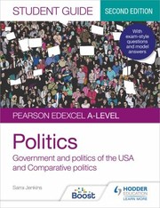 Cover of: Pearson Edexcel a-Level Politics St by John Jefferies, Eric Magee, Sarra Jenkins, Andrew Colclough, Eric Magee