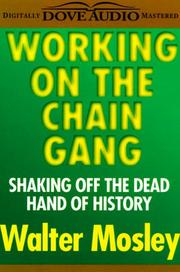 Cover of: Working on the Chain Gang by Walter Mosley, Walter Mosley