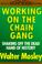 Cover of: Working on the Chain Gang