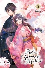 Cover of: Bride of the Barrier Master, Vol. 3