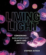 Cover of: Living Light by Stephen Aitken, Stephen Aitken