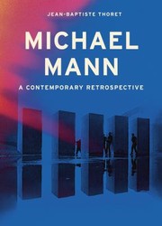 Cover of: Michael Mann: A Contemporary Retrospective