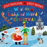 Cover of: What the Ladybird Heard at Christmas: The Perfect Christmas Gift