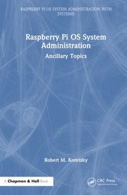 Cover of: Raspberry Pi OS System Administration by Robert M. Koretsky