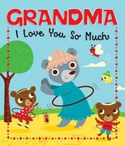 Cover of: Grandma I Love You So Much