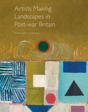 Cover of: Artists Making Landscape in Post-War Britain