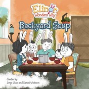 Cover of: Elinor Wonders Why: Backyard Soup