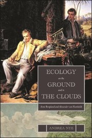 Cover of: Ecology on the Ground and in the Clouds by Andrea Nye