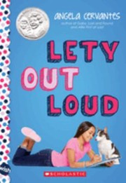 Cover of: Lety Out Loud by Angela Cervantes