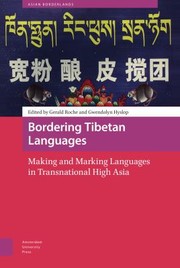 Cover of: Bordering Tibetan Languages: Making and Marking Languages in Transnational High Asia