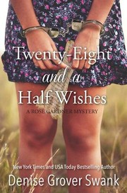 Twenty-Eight and a Half Wishes 