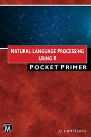 Cover of: Natural Language Processing Using R Pocket Primer by Oswald Campesato, Oswald Campesato
