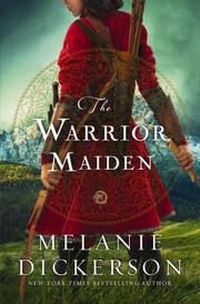 Cover of: Warrior Maiden by Melanie Dickerson